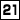 21